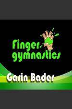 Watch Garin Bader ? Finger Gymnastics Super Hand Conditioning Myflixer