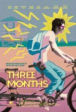 Watch Three Months Myflixer