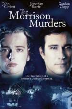 Watch The Morrison Murders Based on a True Story Myflixer