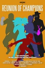 Watch Reunion of Champions Myflixer