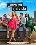 Watch Entra en mi Vida Myflixer
