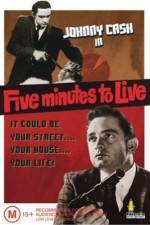 Watch Five Minutes to Live Myflixer