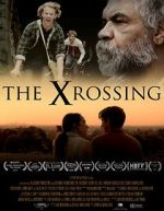 Watch The Xrossing Myflixer