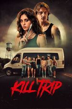 Watch Kill Trip Myflixer
