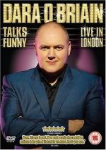 Watch Dara O Briain Talks Funny: Live in London Myflixer
