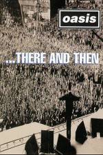 Watch Oasis... There and Then Myflixer