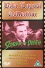 Watch Scared to Death Myflixer