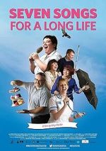 Watch Seven Songs for a Long Life Myflixer