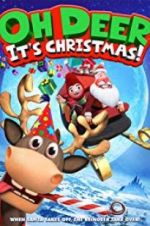 Watch Oh Deer, It\'s Christmas Myflixer