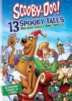 Watch Scooby-Doo: 13 Spooky Tales - Holiday Chills and Thrills Myflixer