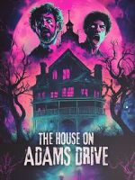 Watch The House on Adams Drive Myflixer