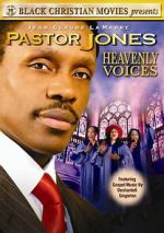Watch Pastor Jones: Heavenly Voices Myflixer