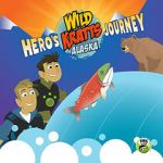 Watch Wild Kratts Alaska: Hero\'s Journey Myflixer