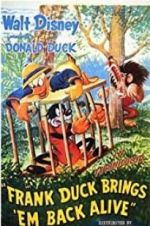 Watch Frank Duck Brings \'em Back Alive Myflixer