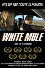 Watch White Mule Myflixer