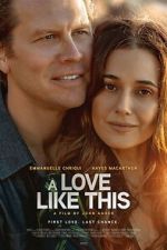Watch A Love Like This Myflixer