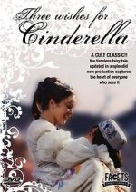 Watch Three Wishes for Cinderella Myflixer