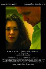 Watch The Last Time We Were Myflixer