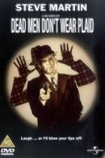 Watch Dead Men Don't Wear Plaid Myflixer