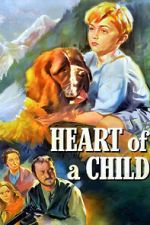 Watch Heart of a Child Myflixer