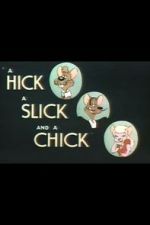 Watch A Hick a Slick and a Chick (Short 1948) Myflixer