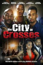 Watch The City of Crosses Myflixer