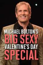 Watch Michael Bolton\'s Big, Sexy Valentine\'s Day Special Myflixer