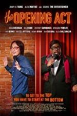 Watch The Opening Act Myflixer