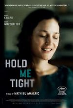 Watch Hold Me Tight Myflixer