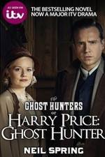 Watch Harry Price: Ghost Hunter Myflixer