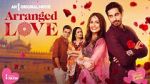 Watch Arranged Love Myflixer