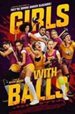 Watch Girls with Balls Myflixer