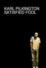 Watch Karl Pilkington: Satisfied Fool Myflixer