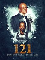 Watch 121: Overcoming Drug Addiction by Faith Myflixer