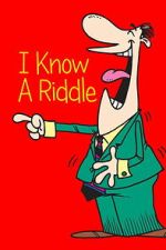 Watch I Know A Riddle Myflixer