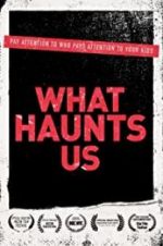 Watch What Haunts Us Myflixer