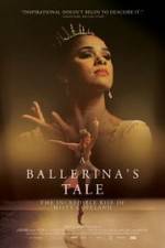 Watch A Ballerina's Tale Myflixer