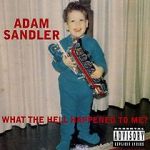 Watch Adam Sandler: What the Hell Happened to Me? (TV Special 1996) Myflixer