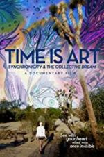 Watch Time Is Art: Synchronicity and the Collective Dream Myflixer