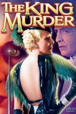 Watch The King Murder Myflixer
