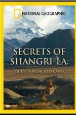 Watch National Geographic Secrets of Shangri-La: Quest for Sacred Caves Myflixer