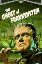 Watch The Ghost of Frankenstein Myflixer