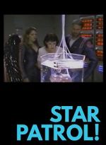 Watch Star Patrol! Myflixer