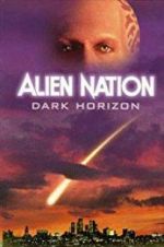 Watch Alien Nation: Dark Horizon Myflixer