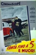 Watch Räkna till 5 och dö Myflixer