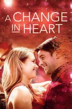 Watch A Change In Heart Myflixer