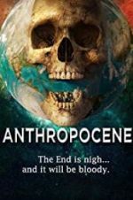 Watch Anthropocene Myflixer
