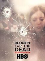 Watch Requiem for the Dead: American Spring 2014 Myflixer