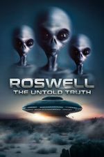 Watch Roswell: The Truth Exposed Myflixer