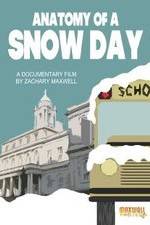 Watch Anatomy of a Snow Day Myflixer